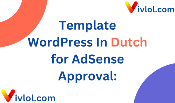 Template WordPress In Dutch for AdSense Approval: